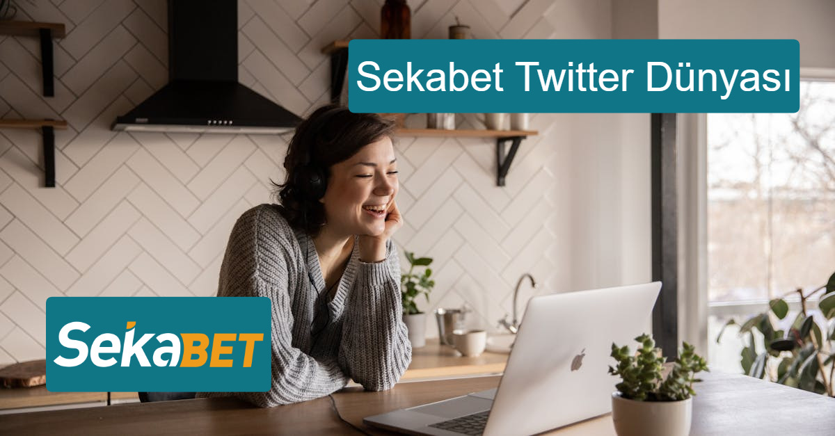 sekabet twitter dünyası