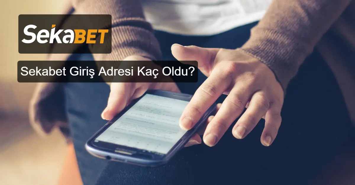 Sekabet Giriş Adresi Kaç oldu?